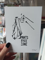 Pants free Zone