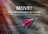 MOVE! Agile Probenarbeit mit Scrum