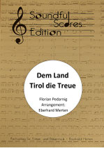 Dem Land Tirol die Treue