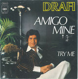 Drafi Deutscher - Amigo Mine / Try Me