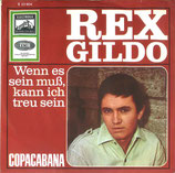 Rex Gildo - Wenn es sein muß kann ich treu sein / Copacabana