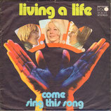 P.T.N. - Living A Life / Come Sing This Song