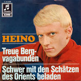 Heino - Treue Bergvagabunden / Schwer mit den Schätzen des Orients beladen