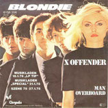 Blondie - X Offender / Man Overboard