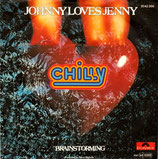 Chilly - Johnny Loves Jenny