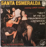Santa Esmeralda - Don't Let Me Be Misunderstood / Youre My Everything