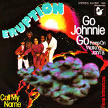 Eruption - Go Johnnie Go / Call My Name