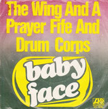 Wing and A Prayer Fife and Drum Corps - Baby Face / Baby Face (Version)
