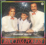 Ricchi & Poveri - Mamma Maria / Malinteso