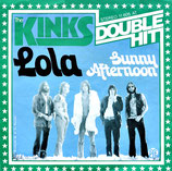 Kinks - Lola / Sunny Afternoon