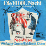 Wolfgang Gruner und Edeltraud Elsner - Die 10 001. Nacht / Nee Walzer