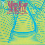 Christie - Yellow River / Down The Mississippi Line