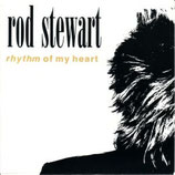 Rod Stewart - Rhythm Of My Heart / Moment Of Glory