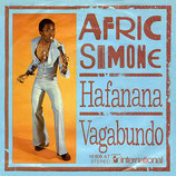 Afric Simone - Hafanana / Vagabunde (ohne Cover)