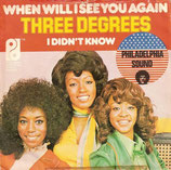 Three Degrees - When Will I See You Again