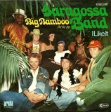 Saragossa Band - Big Bamboo / I Like It