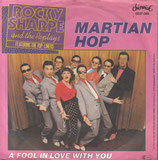 Rocky Sharpe & The Replays - Martian Hop / A Fool In Love With You