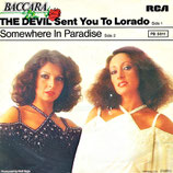 Baccara - The Devil Sent You To Lorado / Somewhere In Paradise