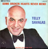 Telly Savalas - Some Broken Hearts Never Mend / Look What You've Done To Me