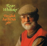 Roger Whittaker – Ein Glück, daß es dich gibt (LP)