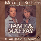 Tame & Maffay - Making It Better