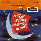 Billy Vaughn - Sail Along Silvery Moon / Raunchy