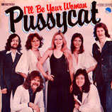 Pussycat - I´ll Be Your Woman / Just A Woman