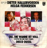 Dieter Hallervorden und Helga Feddersen - Du, die Wanne ist voll / Disco Dussl