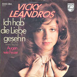 Vicky Leandros - Ich hab die Liebe geseh´n / Augen wie Feuer