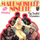 Soulful Dynamics - Mademoiselle Ninette / Monkey