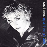 Madonna - Papa Don´t Preach / Ain´t No Big Deal