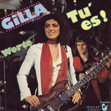 Gilla - Tu´ es! / Worte