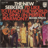 New Seekers - I'd Like To Teach The World To Sing / Boom Town