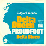 Proudfoot - Delta Queen / Delta Blues