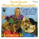 Frank Zander - Cest La Vie, so ist nun mal das Leben / Hamster On 45