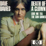 Dave Davies - Death Of A Clown / Love Me Till The Sun Shines (ohne Cover)