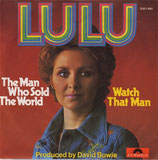 Lulu - The Man Who Sold The World / Watch That Man