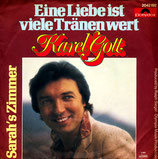 Karel Gott - Eine Liebe ist viele Tränen wert / Sarahs Zimmer