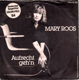 Mary Roos - Aufrecht gehn / Wer sagt das ich verlier