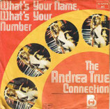 Andrea True Connection - What´s Your Name, What´s Your Number / Heart To Heart (Fill Me Up)