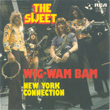 Sweet - Wig Wam Bam / New York Connection