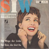 Siw Malmkvist - Der Weg der Liebe / Der eine, der bist du (ohne Cover)