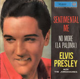 Elvis Presley - Sentimental Me / No More (La Paloma) (ohne Cover)