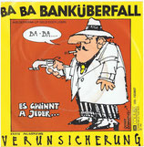 EAV Erste allgemeine Verunsicherung - Ba-Ba Banküberfall / Es g'winnt a jeder (ohne Cover)
