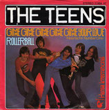 Teens - Gimme Gimme Gimme Gimme Gimme Your Love / Rollerball