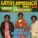 Gibson Brothers - Latin America Part 1 / Latin America Part 2