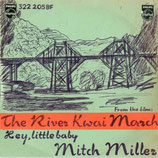 Mitch Miller - The River Kwai March / Hey Little Baby (ohne Cover)