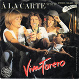 A La Carte - Viva Torero / Try A Little Tenderness