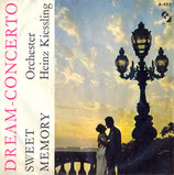 Orchester Heinz Kiessling - Dream-Concerto / Sweet Memory