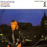 Marianne Faithfull - Sweetheart / Strange One